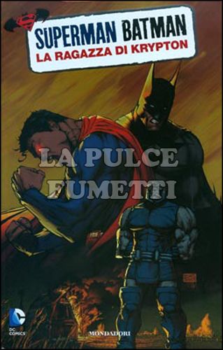 SUPERMAN & BATMAN # 2: LA RAGAZZA DI KRYPTON